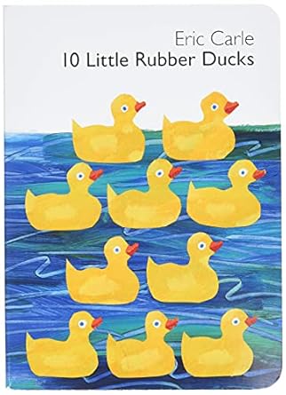 10 Little Rubber Ducks Board Book
