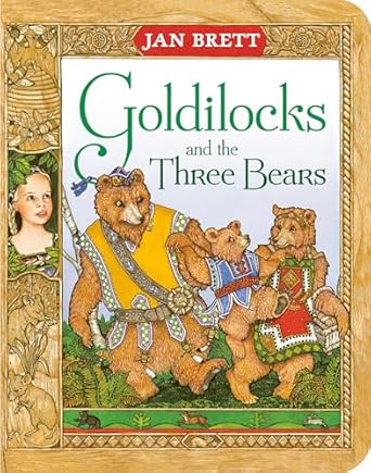 Goldilocks And The Three Bears