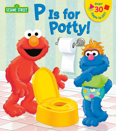 P Is For Potty (Sesame Street )