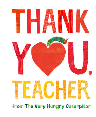 Thank You Teacher from the Very Hungry Caterpillar