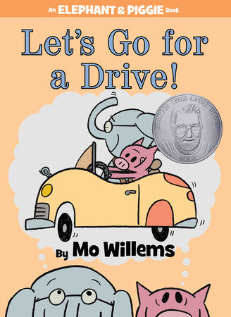 Elephant & Piggie: Let's Go For A Drive