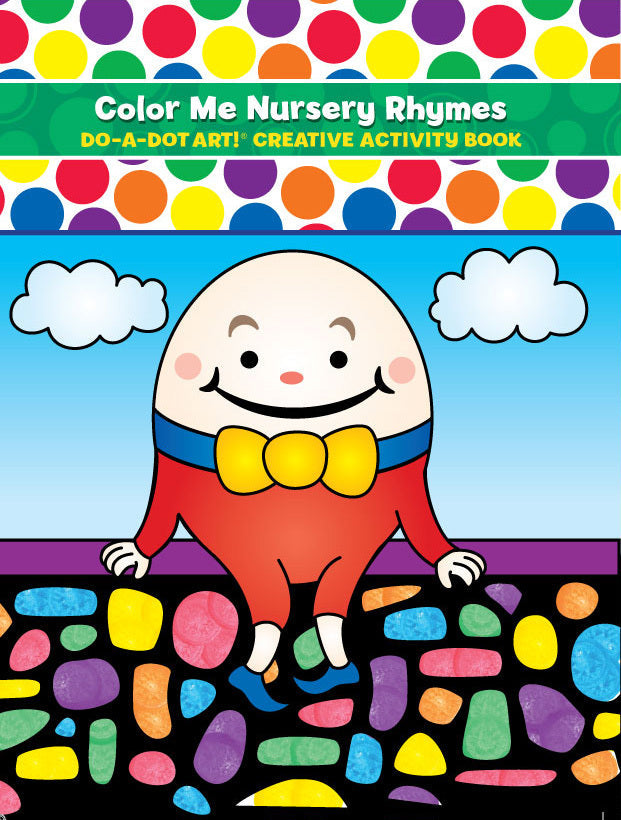 Do A Dot Color Me Nursery Rhymes Activity Book