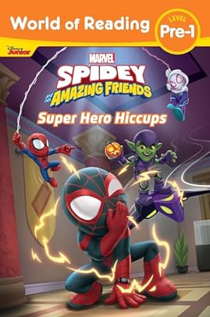 Super Hero Hiccups Spidey and Friends Reader