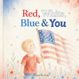 Red, White, Blue & You