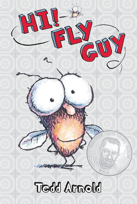 Fly Guy #1: Hi Fly Guy!