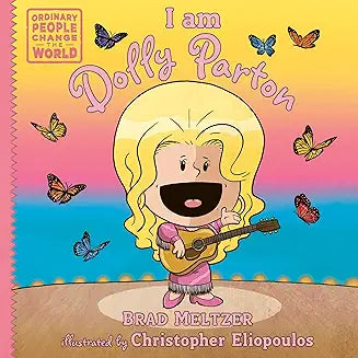 I Am Dolly Parton (Ordinary People Change the World)