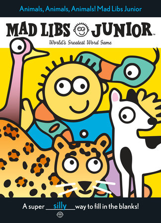 Mad Libs Junior Animals Animals