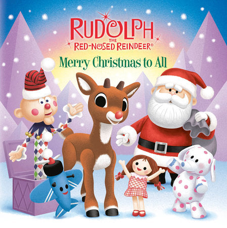 Merry Christmas To All (Rudolph the Red Nosed Reindeer)