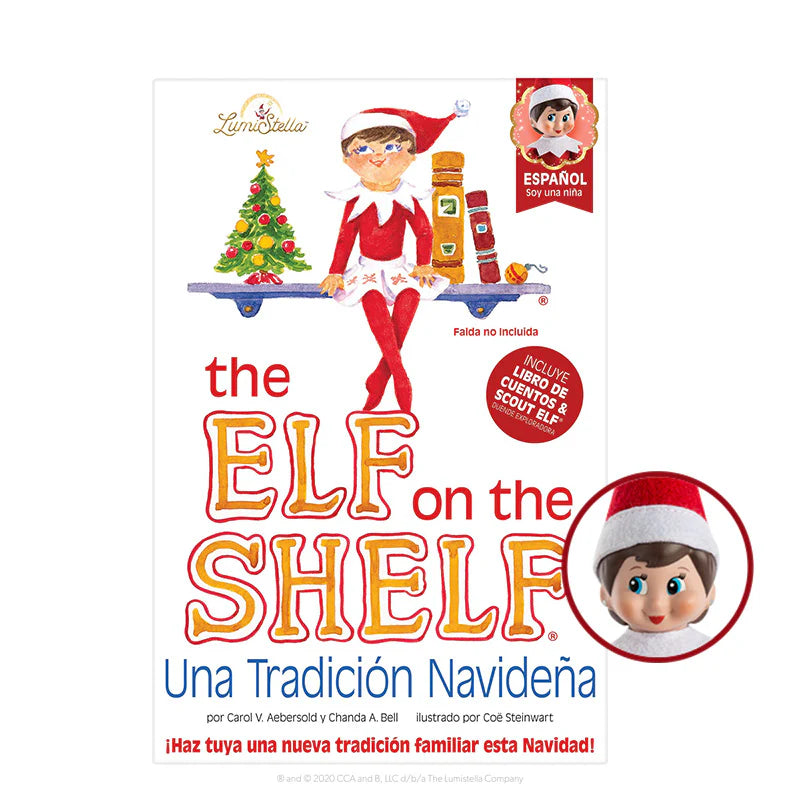 Elf On the Shelf: A Christmas Tradition (Girl Elf, Blue Eyes -- Spanish Book)