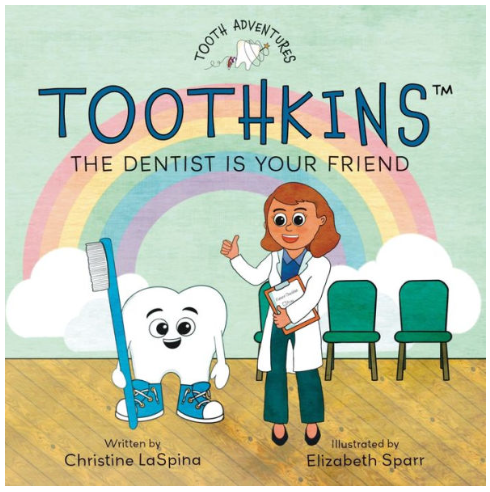 Toothkins The Dentist Is Your Friend