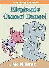 Elephant & Piggie: Elephants Cannot Dance