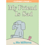 My Friend is Sad (An Elephant and Piggie Book)