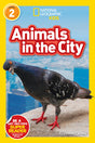 National Geographic Readers: Animals in the City (L2)