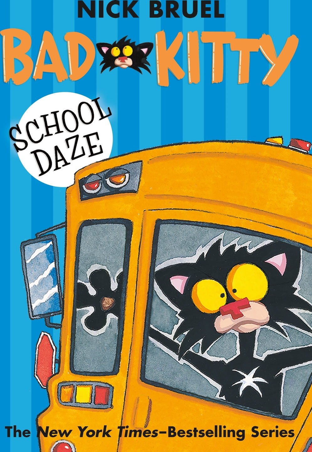 Bad Kitty School Daze (paperback black-and-white edition)