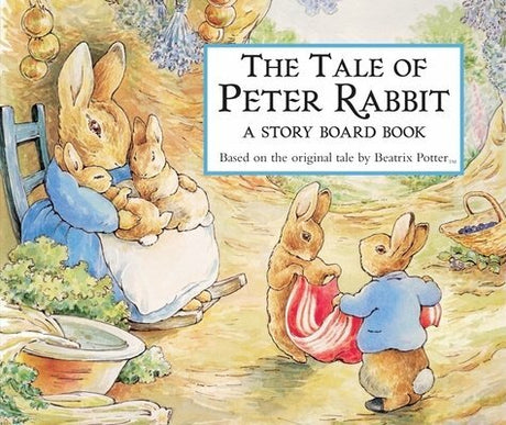 The Tale of Peter Rabbit: A Story Board Book