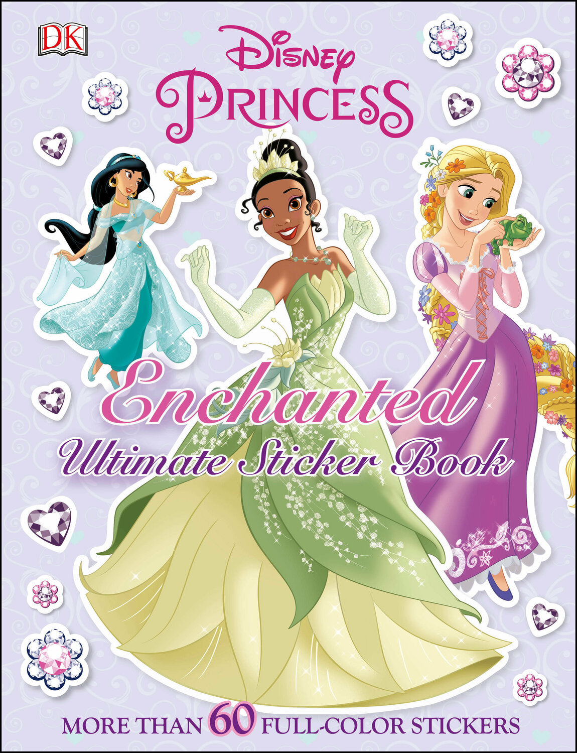 Ultimate Sticker Book: Disney Princess: Enchanted: More Than 60 Reusable Full-Color Stickers