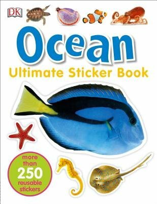 Ultimate Sticker Book: Ocean: More Than 250 Reusable Stickers