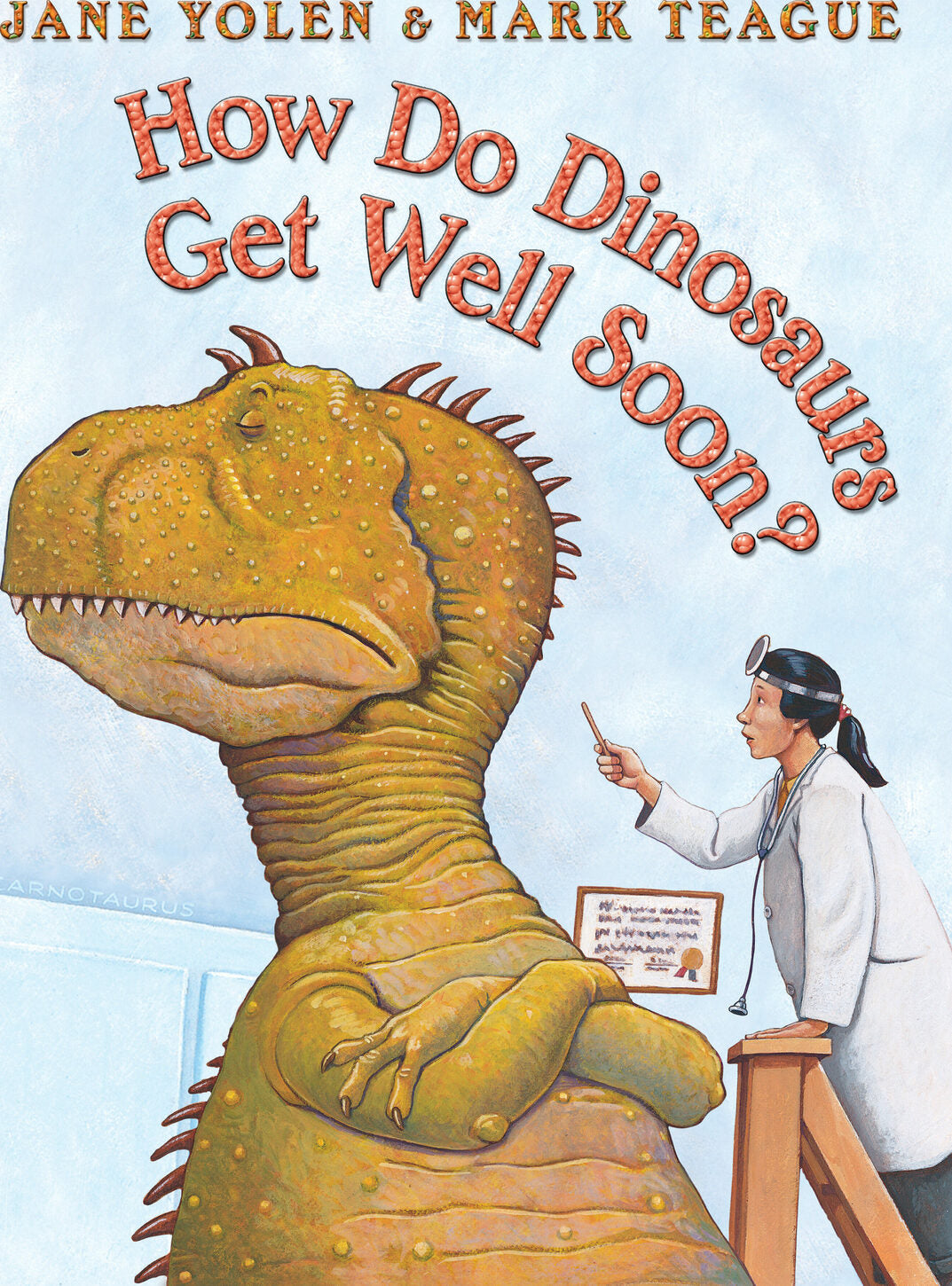 How Do Dinosaurs Get Well Soon?