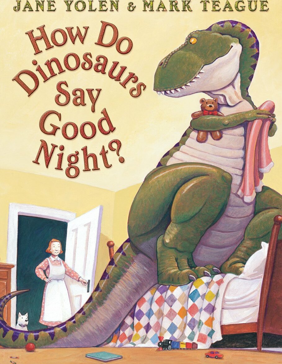 How Do Dinosaurs Say Good Night?