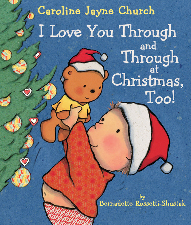 I Love You Through and Through at Christmas, Too!