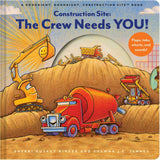 Construction Site: The Crew Needs You! An Interactive Sound Book